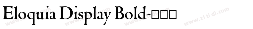 Eloquia Display Bold字体转换